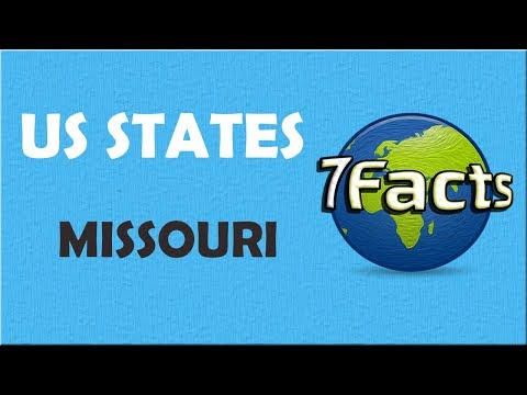 7 Facts about Missouri