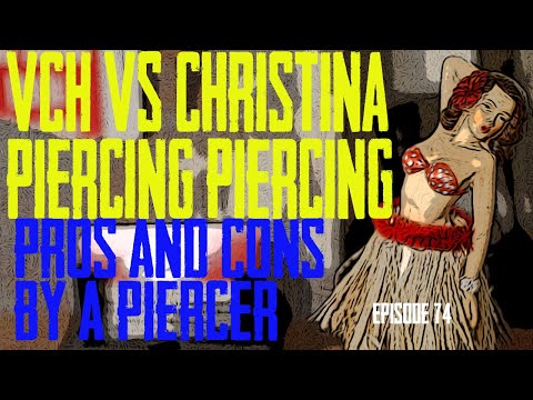 VCH Vertical Clitoral Hood Vs Christina Piercing Pros & Cons by a Piercer EP 74