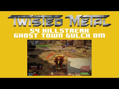 Twisted Metal - 54 KillStreak in Ghost Town Gulch DM (Sept. 28, 2014)