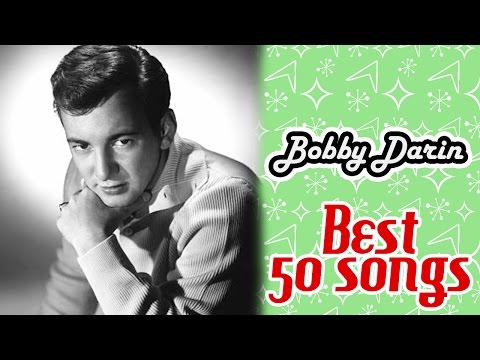 Bobby Darin - Best 50 songs - Music Legends Book