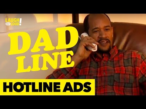 Dad Line | Hotline Ad Series | LOL Network