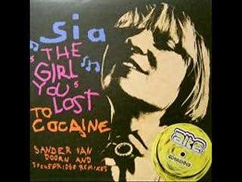 S.I.A. - The girl you lost to cocaine (Sander van Doorn rmx)