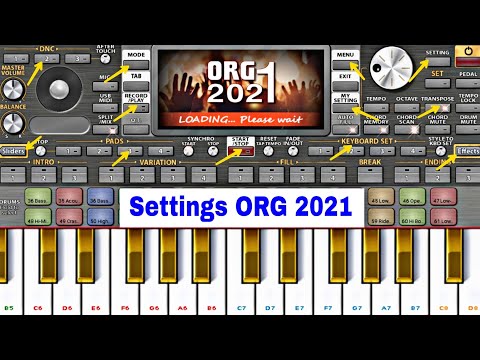 ORG 2021 (Piano) Setting Tutorial