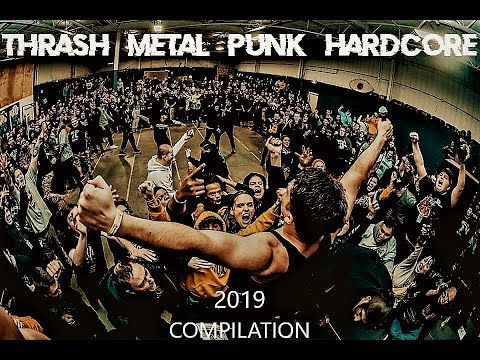 2019 Thrash Metal Punk Hardcore Compilation