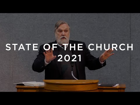 State of the Church 2021 | Douglas Wilson