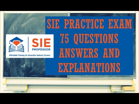 SIE Exam Practice Test ANSWERS and EXPLANATIONS