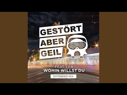 Wohin willst du (Extended Mix)