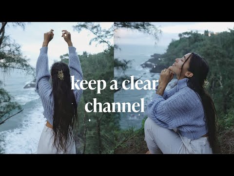 how i keep my energetic channel clear