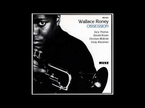 Wallace Roney - Obsession (1990, Muse Records) full album