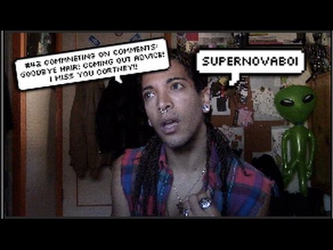 #42 Commenting on Comments: Goodbye Hair! Coming out Advice! I miss you Cortney! | supernovaboi