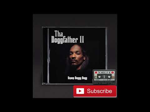 Snoop Dogg - Tha Doggfather II 1997 FULL ALBUM