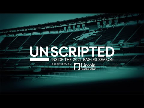 Unscripted: Inside 2021 Eagles Training Camp | Philadelphia Eagles