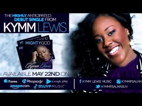 Mighty God- Kymm Lewis