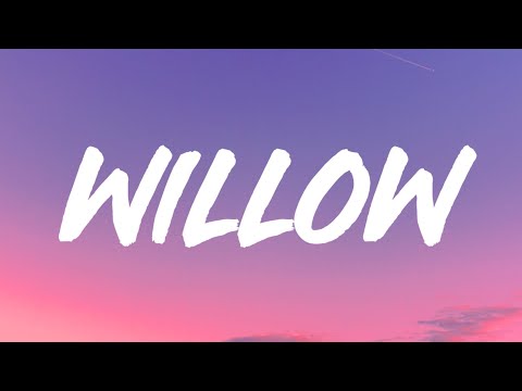 Taylor Swift - Willow (Lyrics)