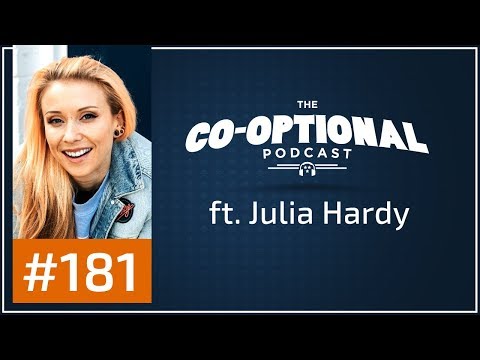 The Co-Optional Podcast Ep. 181 ft. Julia Hardy [strong language] - August 3rd, 2017