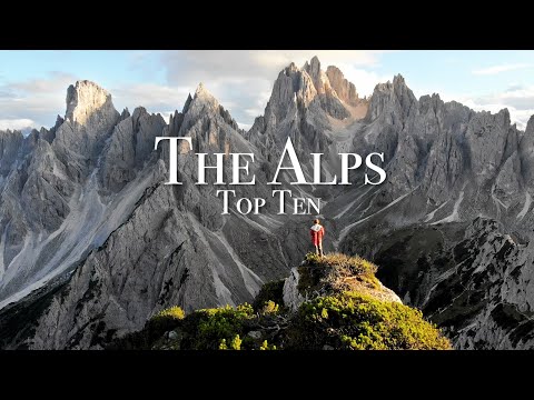 Top 10 Places To Visit In The Alps