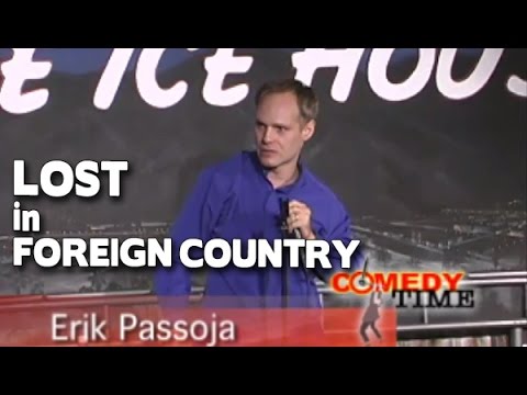 Lost in Foreign Country - Comedy Time