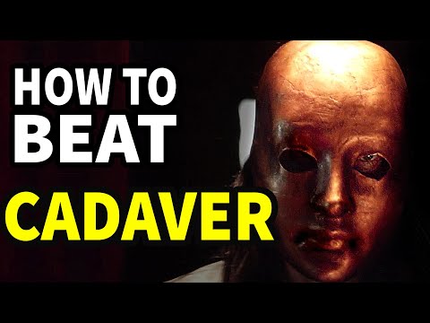 How To Beat Cadaver