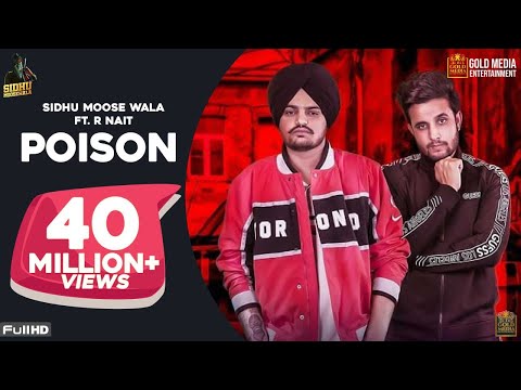 Poison (Official Song) Sidhu Moose Wala | R-Nait | The Kidd | Latest Punjabi Songs 2019