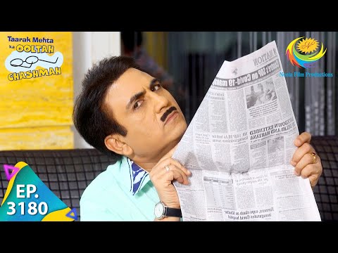 Taarak Mehta Ka Ooltah Chashmah - Ep 3180 - Full Episode - 3rd June, 2021