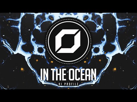 PSY-TRANCE ◉ Hi Profile - In The Ocean