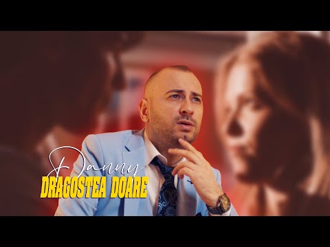 Danny - Dragostea doare [videoclip oficial] 2021