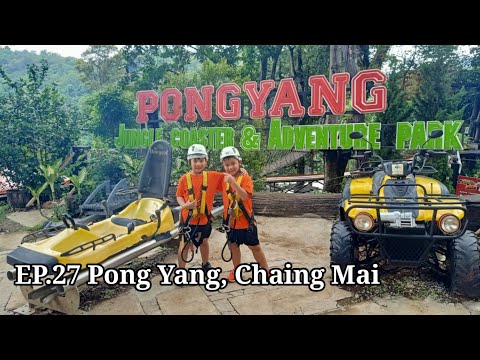 EP.27 Pong Yang Chiang Mai โป่งแยง เชียงใหม่