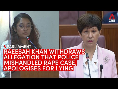 MP Raeesah Khan withdraws allegations that Singapore police mishandled rape case, admits to lying