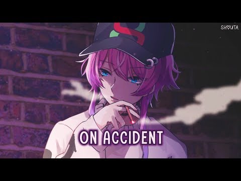 Nightcore - On Accident (Nico Collins) || Lyrics