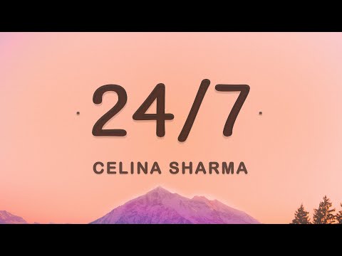 Celina Sharma - 24/7 (Lyrics) ft. Harris J