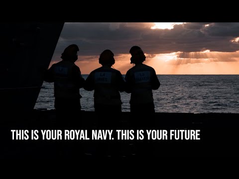 This is your Royal Navy. This is your Future | Royal Navy