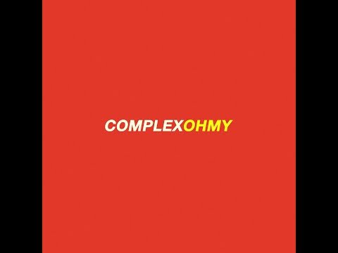 Complex - OhMy