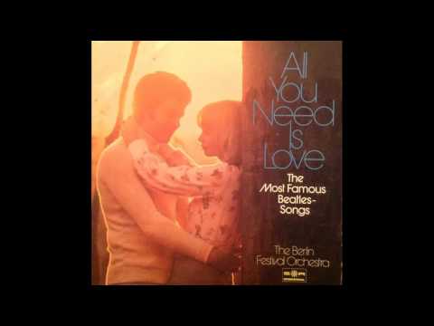 The Berlin Festival Orchestra ‎– All You Need Is Love 1975 (full album)