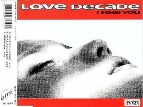 Love Decade - I Feel You (Naked Club Mix) 1992