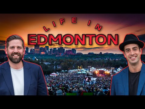 Living in Edmonton Alberta -THE PROS & CONS YOU NEED TO KNOW