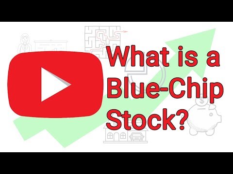 What is a BLUE-CHIP STOCK? - How to build wealth investing in BLUE-CHIP STOCKS 2018