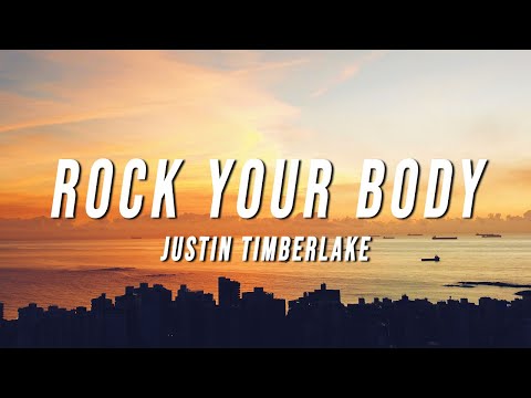 Justin Timberlake - Rock Your Body (Lyrics)