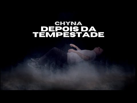 CHYNA - Depois da Tempestade (Prod. Duque)