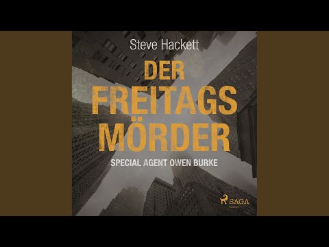 Der Freitags-Mörder - Special Agent Owen Burke 2, Kapitel 150.2 - Der Freitags-Mörder (Special...