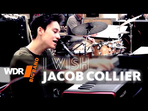 Jacob Collier feat. by WDR BIG BAND  -  I wish | REHEARSAL