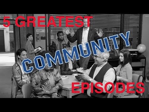 5 Greatest Episodes Of COMMUNITY