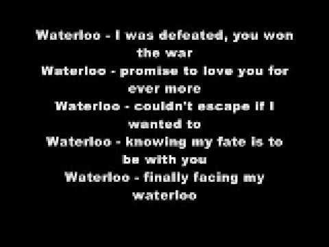 WATERLOO WITH LYRICS