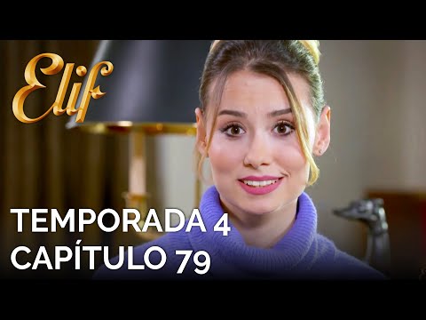 Elif Capítulo 748 | Temporada 4 Capítulo 79