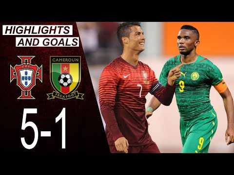 Portugal vs Cameroon 5-1 | Highlights & Goals | The day Cristiano Ronaldo met Samuel Eto'o