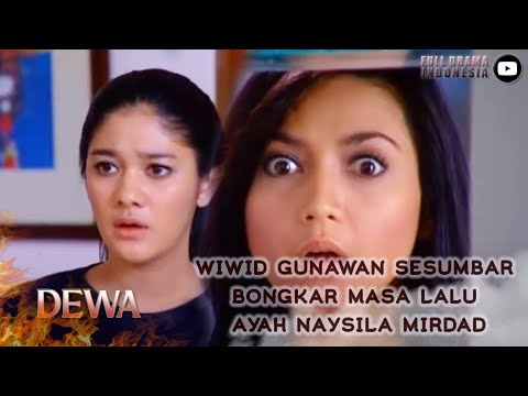 WIWID GUNAWAN SESUMBAR BONGKAR MASA LALU AYAH NAYSILA MIRDAD - DEWA #DEWA18