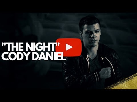 Cody Daniel- The Night (Official Music Video)