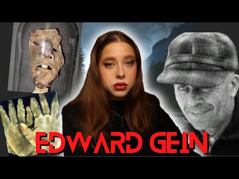 The Man that wore his Victims: Edward Gein