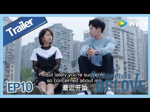 【ENG SUB】Nine Kilometers of Love trailer  EP10 Cheng Cheng tell a good news to Lin Shu