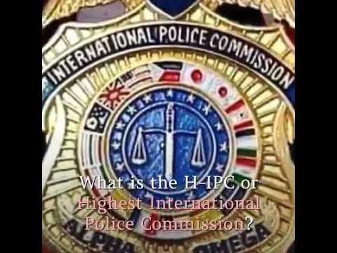 HIGHEST INTERNATIONAL POLICE COMMISSION