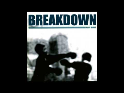 Breakdown - Megalomaniac